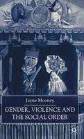 Gender, Violence and the Social Order (PDF eBook)