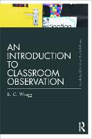 Introduction to Classroom Observation (Classic Edition), An