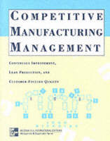 Competitive Manufacturing Management: Continuous Improvement