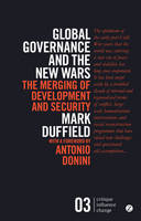 Global Governance and the New Wars: The Merging of Development and Security (PDF eBook)