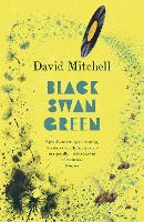 Black Swan Green: Longlisted for the Booker Prize