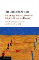 Conscience Wars, The: Rethinking the Balance between Religion, Identity, and Equality