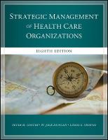 The Strategic Management of Health Care Organizations (PDF eBook)
