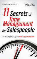 11 Secrets of Time Management for Salespeople, 11th Anniversary Edition (ePub eBook)
