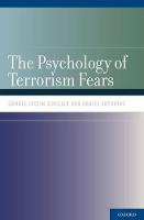 Psychology of Terrorism Fears, The