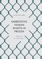 Embedding Human Rights in Prison: English and Dutch Perspectives