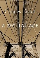 Secular Age, A