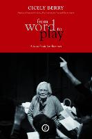 From Word to Play: A Handbook for Directors: A Handbook for Directors