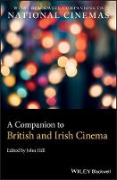 Companion to British and Irish Cinema, A