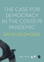 Case for Democracy in the COVID-19 Pandemic, The