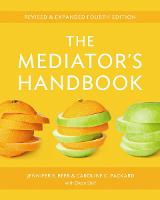 Mediator's Handbook, The: Revised & Expanded fourth edition