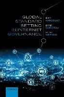 Global Standard Setting in Internet Governance