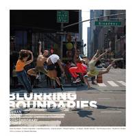 Blurring Boundaries: Urban Street Meets Contemporary Dance: 2016