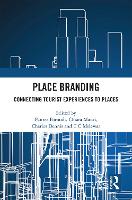 Place Branding: Connecting Tourist Experiences to Places