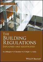 Building Regulations, The: Explained and Illustrated