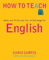 How to Teach English: Novels, non-fiction and their artful navigation