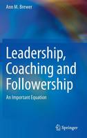 Leadership, Coaching and Followership (ePub eBook)