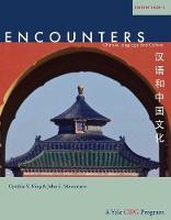 Encounters: Chinese Language and Culture, Student Book 2