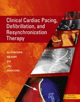 Clinical Cardiac Pacing, Defibrillation and Resynchronization Therapy E-Book (ePub eBook)
