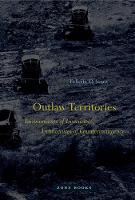 Outlaw Territories: Environments of Insecurity/Architecture of Counterinsurgency (PDF eBook)