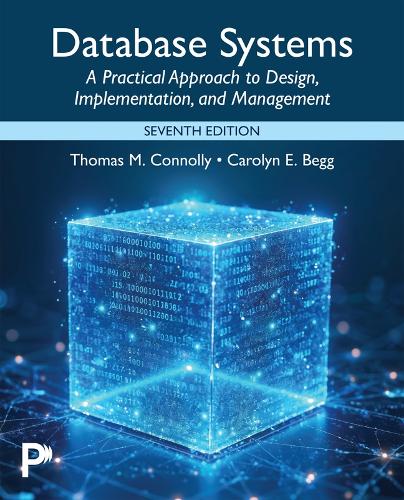 Database Systems: A Practical Approach to Design, Implementation, and Management, Global Edition