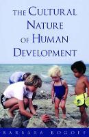 Cultural Nature of Human Development, The