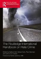 Routledge International Handbook on Hate Crime, The