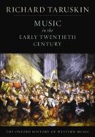 Oxford History of Western Music: Music in the Early Twentieth Century, The