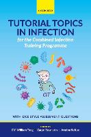 Tutorial Topics in Infection for the Combined Infection Training Programme