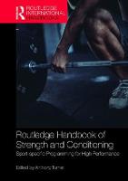 Routledge Handbook of Strength and Conditioning: Sport-specific Programming for High Performance