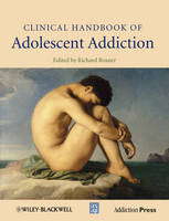 Clinical Handbook of Adolescent Addiction (PDF eBook)