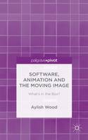 Software, Animation and the Moving Image: What's in the Box?