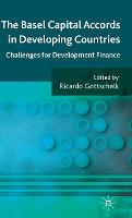 Basel Capital Accords in Developing Countries, The: Challenges for Development Finance
