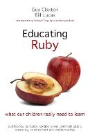 Educating Ruby: what our children really need to learn (ePub eBook)