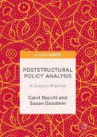Poststructural Policy Analysis: A Guide to Practice