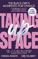 Taking Up Space: The Black Girls Manifesto for Change