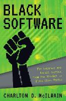 Black Software: The Internet & Racial Justice, from the AfroNet to Black Lives Matter (PDF eBook)