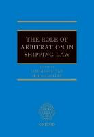 Role of Arbitration in Shipping Law, The