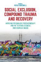 Social Exclusion, Compound Trauma and Recovery (ePub eBook)
