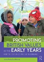 Promoting British Values in the Early Years: How to Foster a Sense of Belonging
