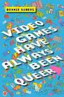 Video Games Have Always Been Queer (ePub eBook)