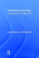 Adventurous Learning: A Pedagogy for a Changing World (ePub eBook)