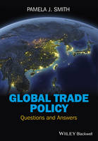 Global Trade Policy: Questions and Answers