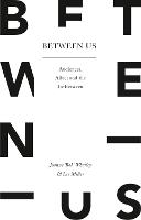 Between Us: Audiences, Affect and the In-Between