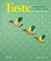 Taste: A cultural history of the home interior (ePub eBook)