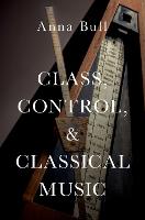 Class, Control, and Classical Music (PDF eBook)
