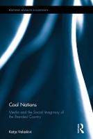 Cool Nations: Media and the Social Imaginary of the Branded Country