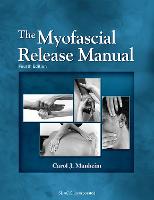 Myofascial Release Manual, The
