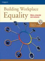 Building Workplace Equality: Ethics, Diversity and Inclusion