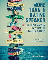 More Than a Native Speaker: An Introduction to Teaching English Abroad